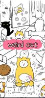 weird cat poster