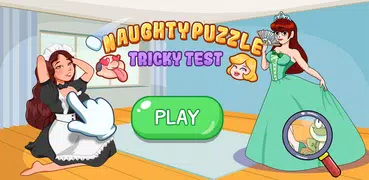 Naughty Puzzle: Tricky Test