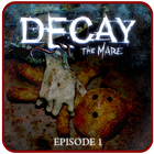 Decay: The Mare - Ep.1 (Trial) icône