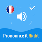 Pronounce it Right - French icon