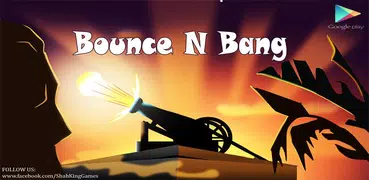 Bounce n Bang: Physics puzzler