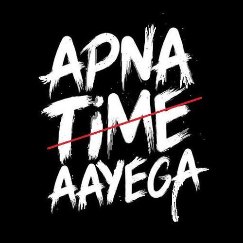 Apna Time Aayega For Android Apk Download