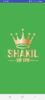 SHAKIL VIP VPN Plakat