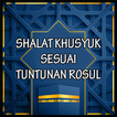 Tuntunan Shalat Khusyuk Rasulu