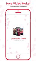 Love Video Maker : Full Screen Video Status Maker постер