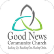 ”Good News Community Church