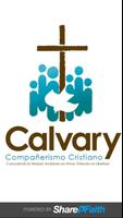 Calvary Compañerismo Cristiano Plakat