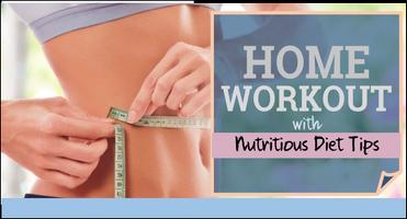 Home Workout With Nutritious Diet Tips Affiche