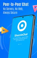 ShazzleChat - Free Privacy Peer-to-Peer Messenger Cartaz