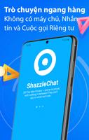 ShazzleChat - Free Privacy Peer-to-Peer Messenger bài đăng