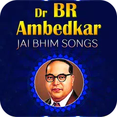 Dr BR Ambedkar Jai BHIM Songs APK Herunterladen