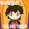 TOG God Tower Wallpaper