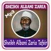 SHEIKH ALBANI ZARIA Tafseer