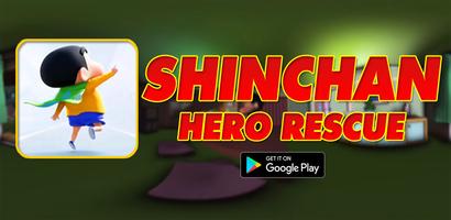 Shinchan Hero Rescue poster