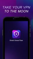 Shield Global Pass Plakat