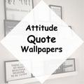 Attitude Quote Wallpapers