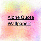 Alone Quote Wallpapers icône