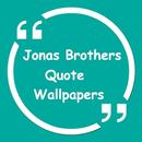 Jonas Brothers Quote Wallpapers aplikacja
