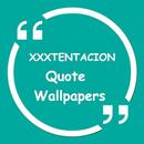 XXXTENTACION Quote Wallpapers aplikacja
