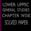 lower uppsc general studies  solved paper