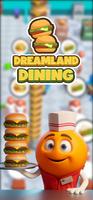 Dreamland Dining Cartaz