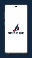 SHOEZ ARCADE Affiche