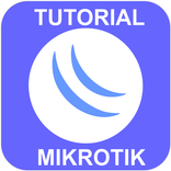 Mikrotik Tutorial