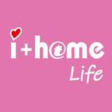 i+home LIFE
