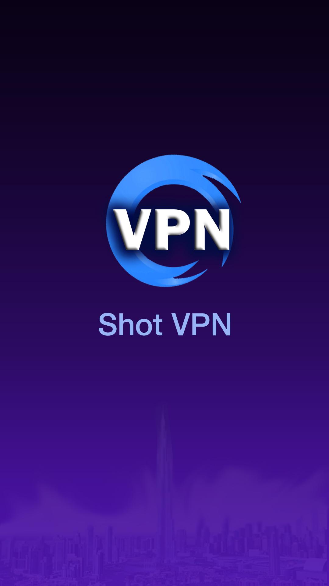 Shot VPN - Free VPN Proxy APK 1.4.5 Download for Android ...