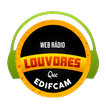 Rádio Louvores que Edificam