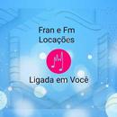 Fran e Fm locaçoes APK
