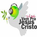 Web Rádio Vem Pra Jesus Cristo APK