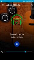 La Dura Rd Radio poster