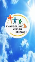 Evangelismo Missão e Resgate capture d'écran 1