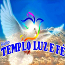 RÁDIO TEMPLO LUZ E  FÉ APK