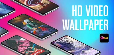 Show：HD video wallpaper & Color Phone