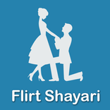Flirt Shayari, Propose Shayari ,Pick up Line Hindi