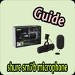 Shure Sm7b Microphone guide