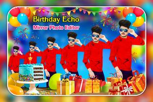 Birthday Echo Mirror Photo Editor Poster