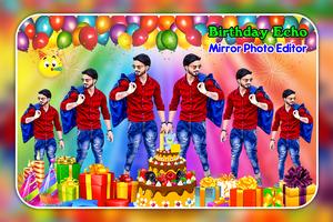 برنامه‌نما Birthday Echo Mirror Photo Editor عکس از صفحه