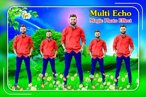 Multi Echo Magic Photo Effect poster