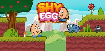 Shy Egg - Super Adventure