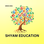 SHYAM EDUCATION