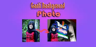 Ganti Background Photo