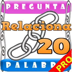 ¡¡ Relaciona 20 !! 1 Palabra..