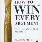 How to Win Every Argument By Madsen Pirie Zeichen