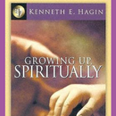 Growing Up Spiritually Kenneth E. Hagin APK