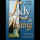 Lady In Waiting By Debby Jones and Jackie Kendall APK