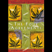 The Four Agreements By Don Michel Ruiz