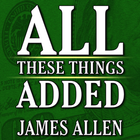 All These Things Added By James Allen icône